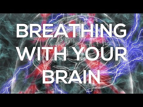 Breathing with your brain