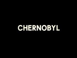 Chernobyl's opening