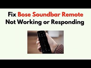 Fix Bose Soundbar Remote Not Working or Responding – Universal Remote Setup, Battery & Pairing Fix