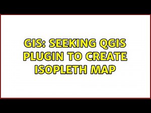 GIS: Seeking QGIS plugin to create Isopleth map
