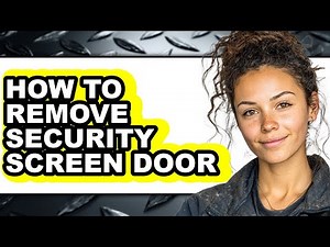 How to Remove Security Screen Door (only Way)