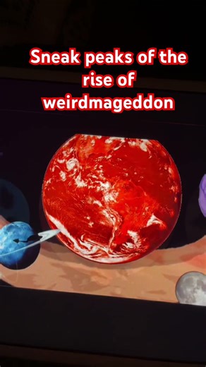 Sneak peek of the rise of WeirdMageddon￼