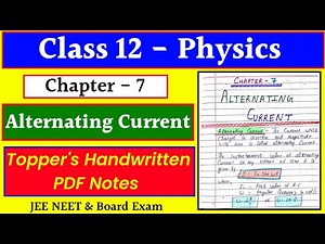 Chapter 7 ALTERNATING CURRENT / Class 12 Physics / Handwritten PDF Notes/#jee #neet #cbse #boardexam