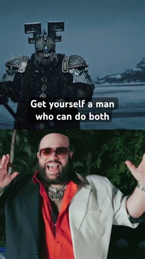 Get yourself a man who can do both