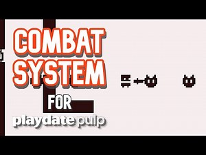 Make a Combat System for Playdate Pulp