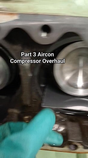 Part 3 Aircon Compressor Overhaul 1.Take video video of piston...