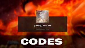 Roblox Final Sea Codes