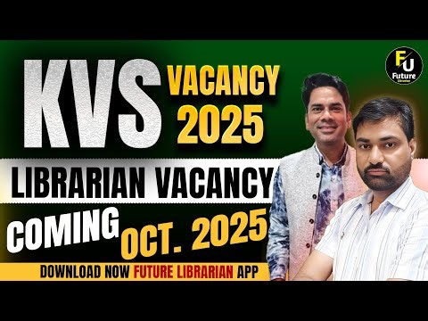 9000+ Posts KVS New Vacancy 2025 | KVS Notification Date 2025 | KVS Upcoming Vacancy | #LIBRARIAN