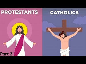 Catholics vs. Protestants: What’s the Difference? | Christianity Explained Part 2