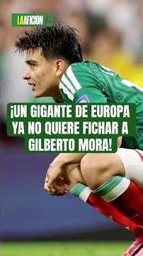 The club that said “no” to Gilberto Mora and surprised everyone