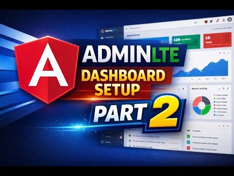 Angular AdminLTE Setup Part 2 | Dashboard Layout, Routing & Components | Step-by-Step #angular