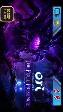 Escape the Foul Presence! – Ori and the Will of the Wisps