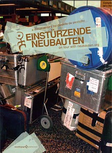Einstürzende Neubauten - On Tour With Neubauten.org