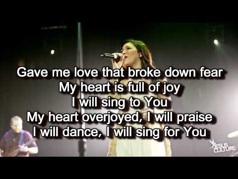 Dance - Jesus Culture/Kim Walker (Worship Song with Lyrics) Live From Chicago