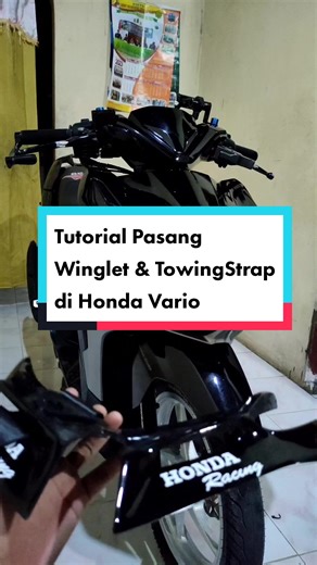 Tutorial Pasang Winglet dan Towing Strap di Honda Vario