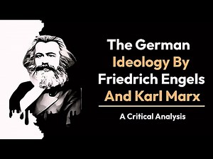 The German Ideology" by Friedrich Engels and Karl Marx