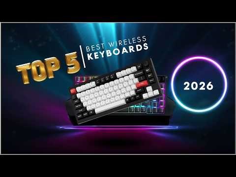 Top 5 BEST Wireless Keyboard 2026