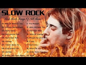 Slow Rock Terbaik Sepanjang Masa – Best Rock Songs of All Time | Playlist Lagu Legendaris 80 90 2000