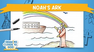 Noah's Ark | Drawing Closer to God: Salvation History | Episode 2 - Salvation History - Formed
