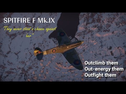 Spitfire F Mk.IX is peak British 4.3 Air RB