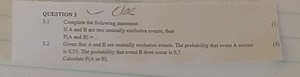 Question 3:1 Complete the following statement.If A and B are... | Filo