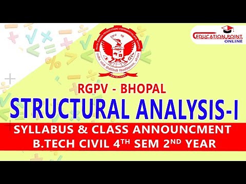 Structural Analysis-1 (TOS-1) for RGPV Civil Branch B.Tech 4th Sem 2nd Year Syllabus & Class Details