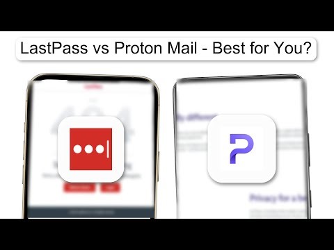 LastPass Vs Proton Mail Best For You