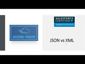 Salesforce Integration | JSON vs XML