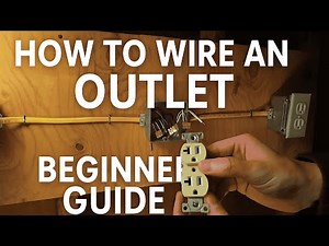 How to Wire an Outlet| Beginner Guide