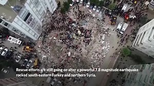 Earthquake rescue efforts continue in Turkey, Syria