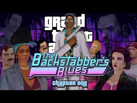 GTA: The Backstabber's Blues | The Start of Something Great
