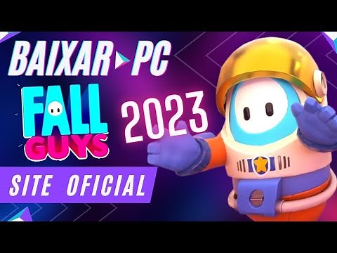[SITE OFICIAL] Como baixar de graça Fall Guys no PC pela Epic Games simples e seguro