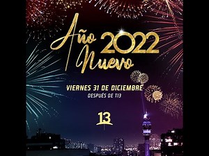 Especial Año Nuevo 2022, Canal 13.