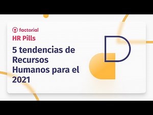Las 5 tendencias de RECURSOS HUMANOS que te sorprenderán | 💊 HR Pills