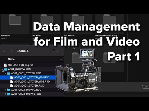 DATA MANAGEMENT for Film and Video Part 1: Intro and Transferring Media