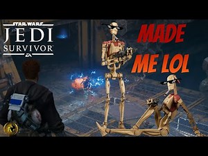 Battle Droids Dialogues are Hilarious | STAR WARS Jedi Survivor