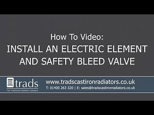How To Install An Electric Heating Element To A Cast Iron Radiator
