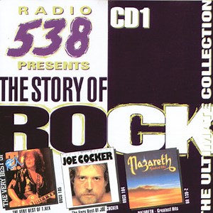 Various - Radio 538 Presents The Story Of Rock 1