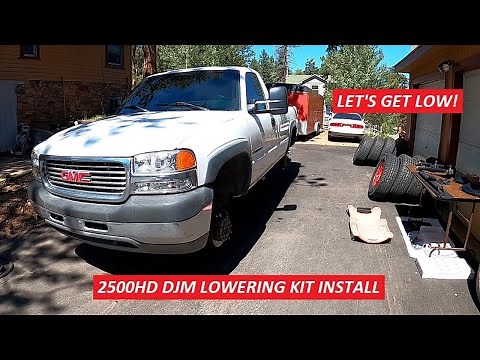 Lowering the 2500HD! Installing a DJM Lowering Kit - Part 1
