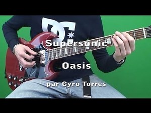 Apprendre Supersonic, Oasis - Cours de guitare