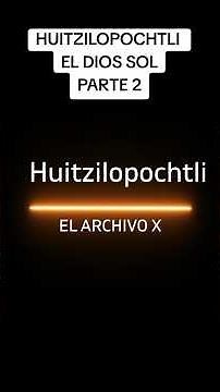 Huitzilopochtli: The Most Feared God of the Aztec Empire