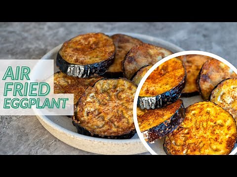 How To Air Fry Eggplant | EGGPLANT RECIPE