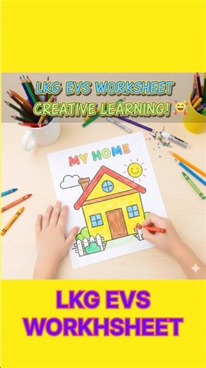 EVS Worksheet for LKG Kids 🌈 Colourful & Fun Learning