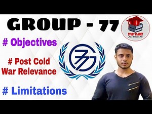 Group - 77 | G-77 | For Undergraduates | Understanding Globalisation | Objectives & It’s Relevance