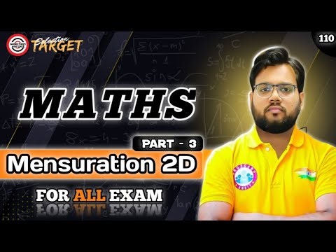 Mensuration 2D Maths | Basic to Advanced | All Competitive Exams Preparation।