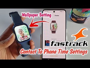 Fastrack smart watch me photo kaise set kare|fastrack smart watch wallpaper setting