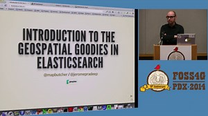 Introduction to the geospatial goodies in Elasticsearch — Simon Hope, geoplex, Jerome Anthony, Geoplex