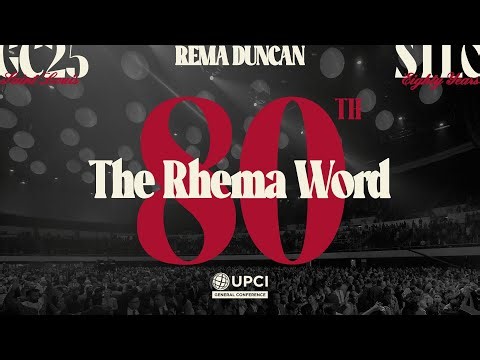 The Rhema Word | Rema Duncan #UPCIGC25