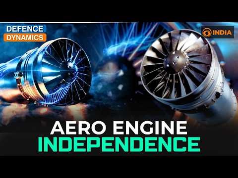 Aero Engine Independence | Defence Dynamics