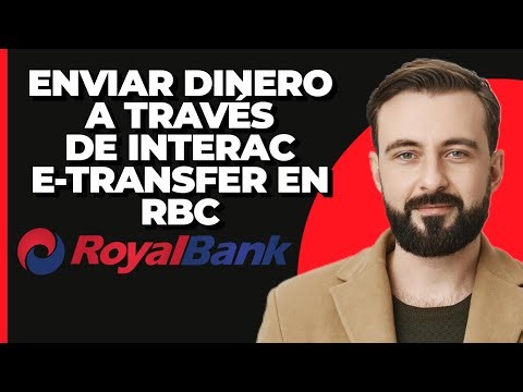 Cómo enviar dinero a través de Transferencia Electrónica Interac en RBC Royal Bank | 2025